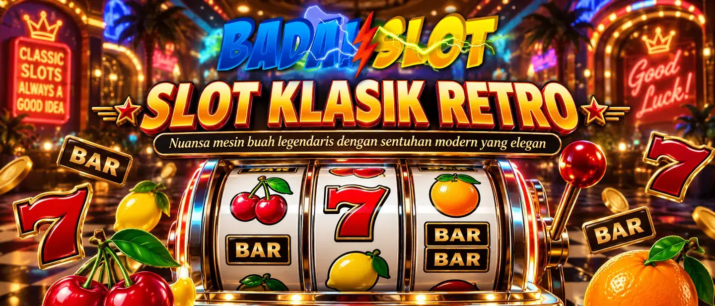 SLOT KLASIK RETRO